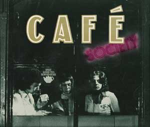 CAFE SOCIETY - ‘CAFE SOCIETY’ 1975 Konk102 Konk/Anchor Records.